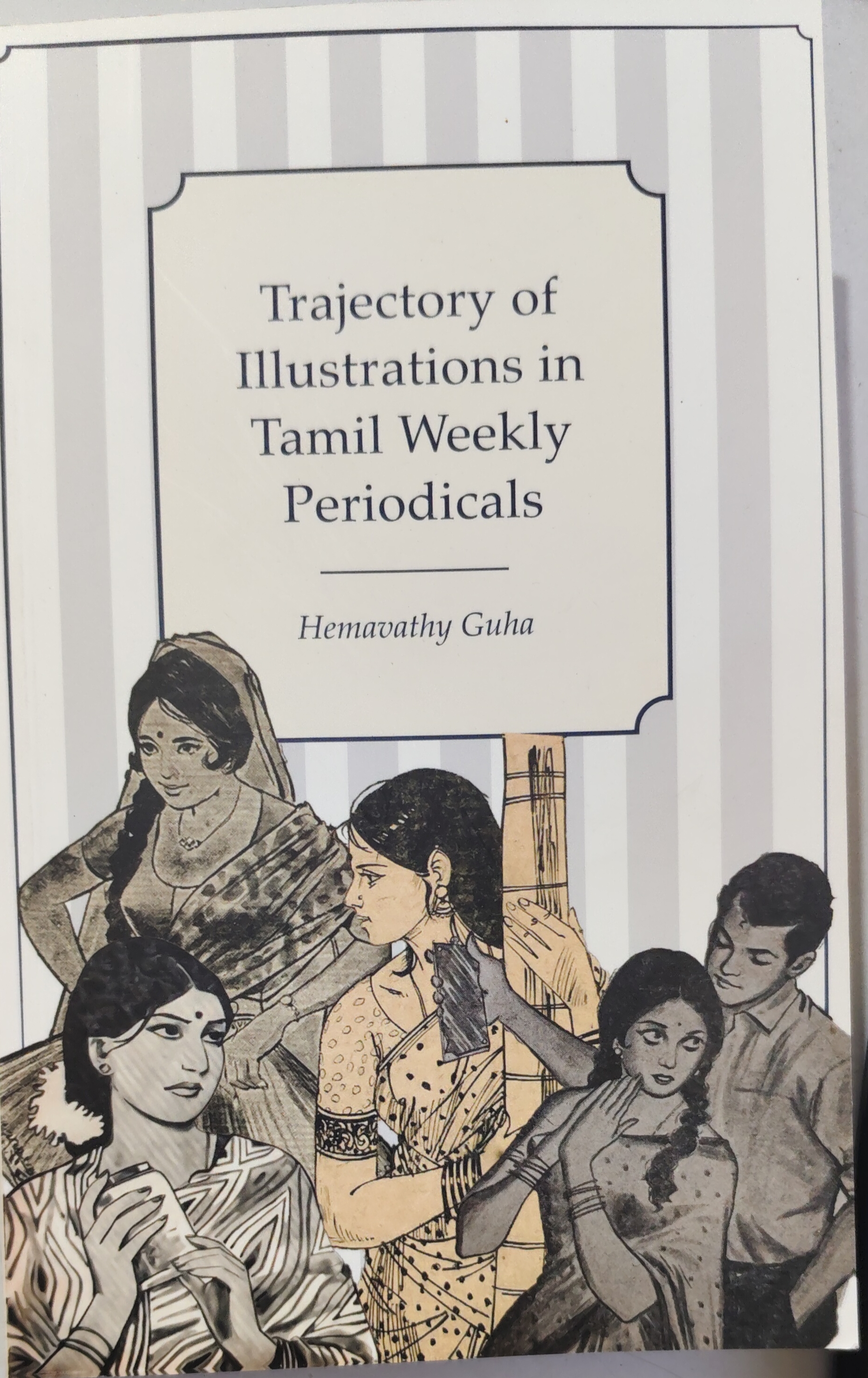 book: Trajectory of Illustrations in Tamil Weekly Periodicals
